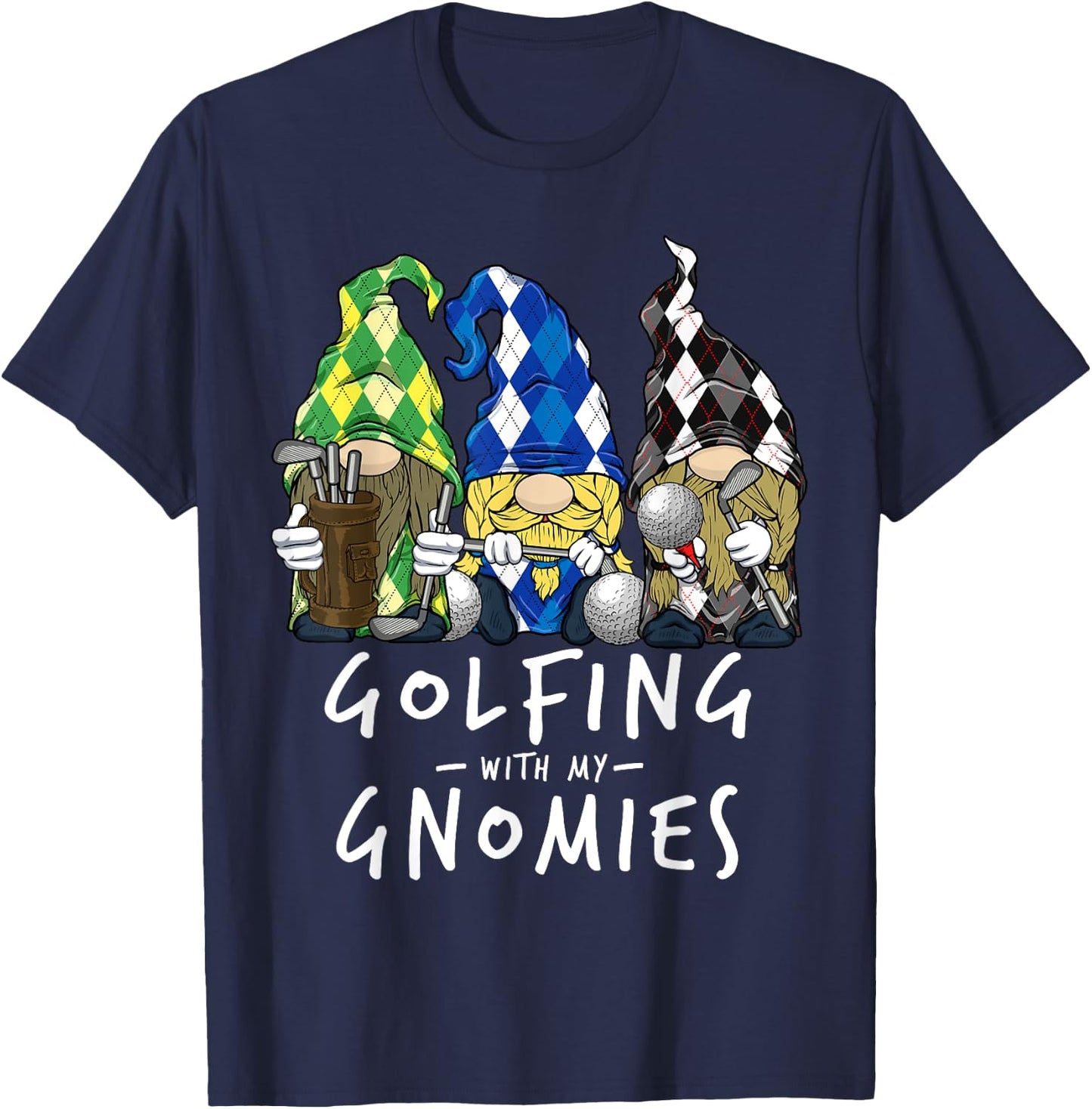 Golf Gnomes Golfing with My Gnomies for Golfer Men Women T-Shirt - T-Shirt | Navy