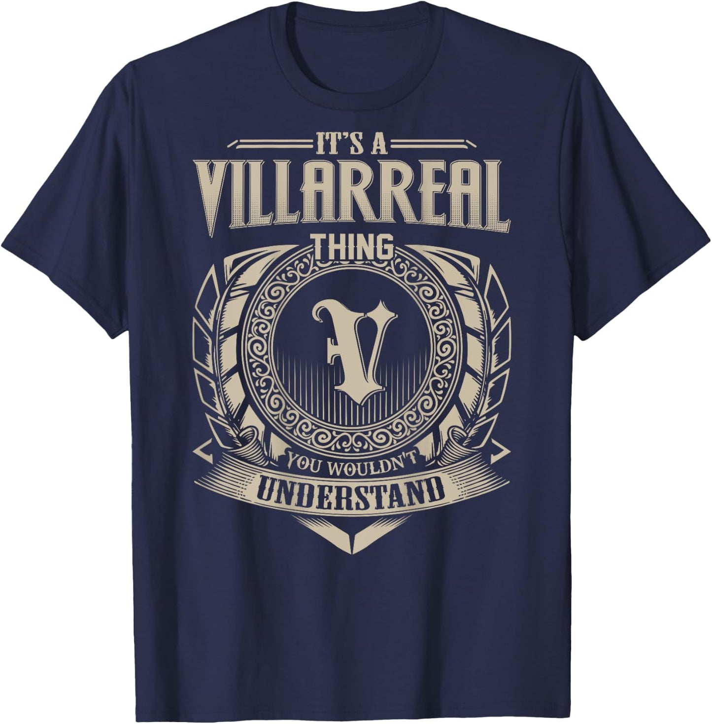 It's A VILLARREAL Thing You Wouldn't Understand Family Name T-Shirt - T-Shirt | Navy