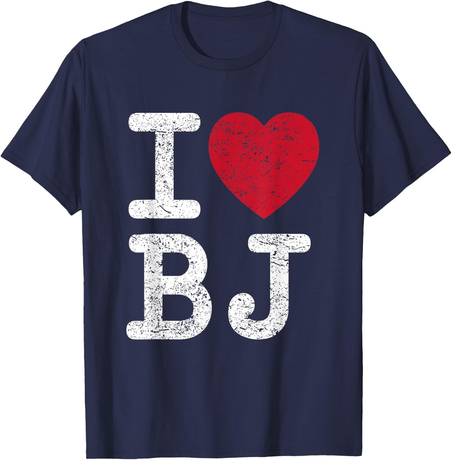 I love BJ Beijing China BJ T-Shirt - T-Shirt | Navy