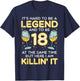 Hard To Be Legend 18 Years Old Funny 18th Birthday Bday T-Shirt - T-Shirt | Navy