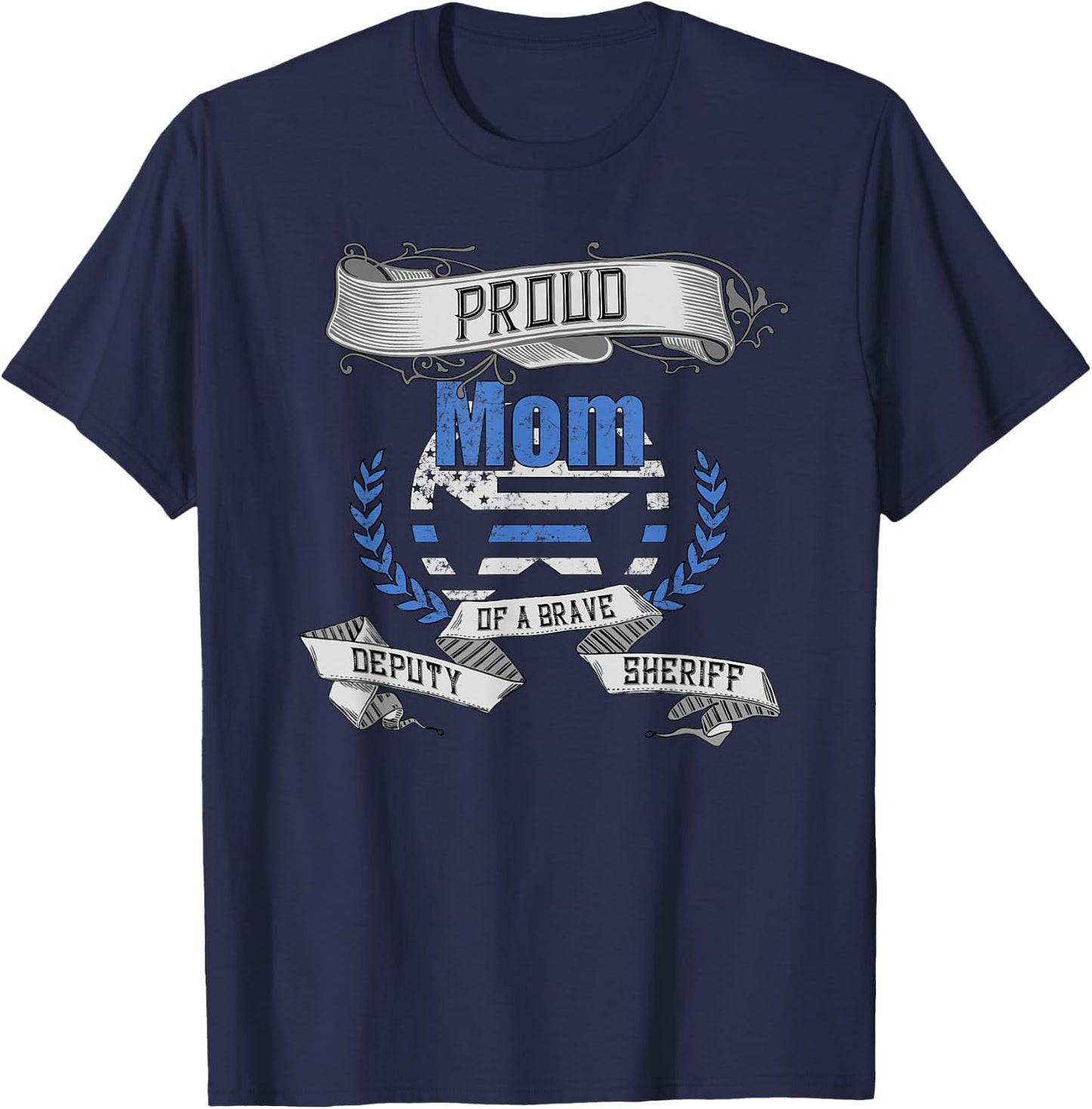 Deputy Sheriff Shirt Proud Mom T-Shirt - T-Shirt | Navy