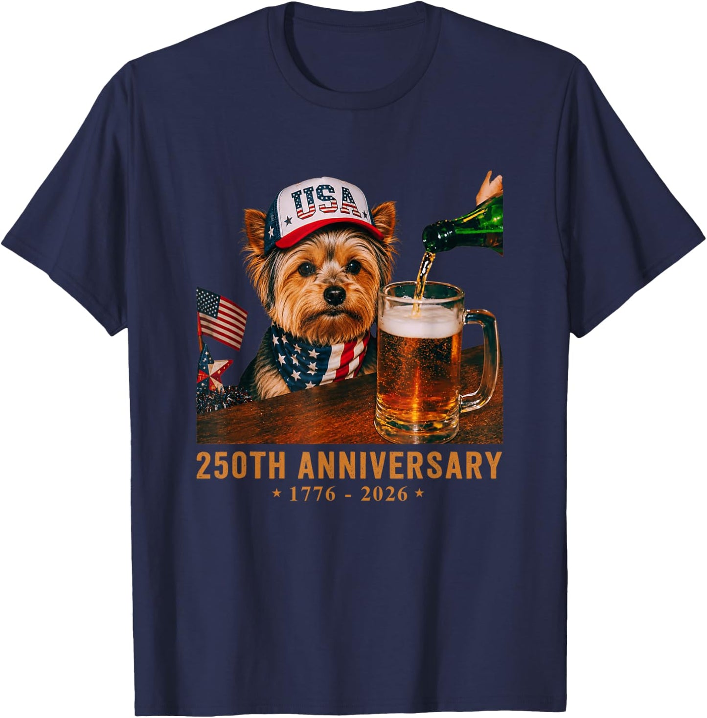 USA 250th Anniversary 4th July Yorkie Dog Dad Drinking Beer T-Shirt - T-Shirt | Navy
