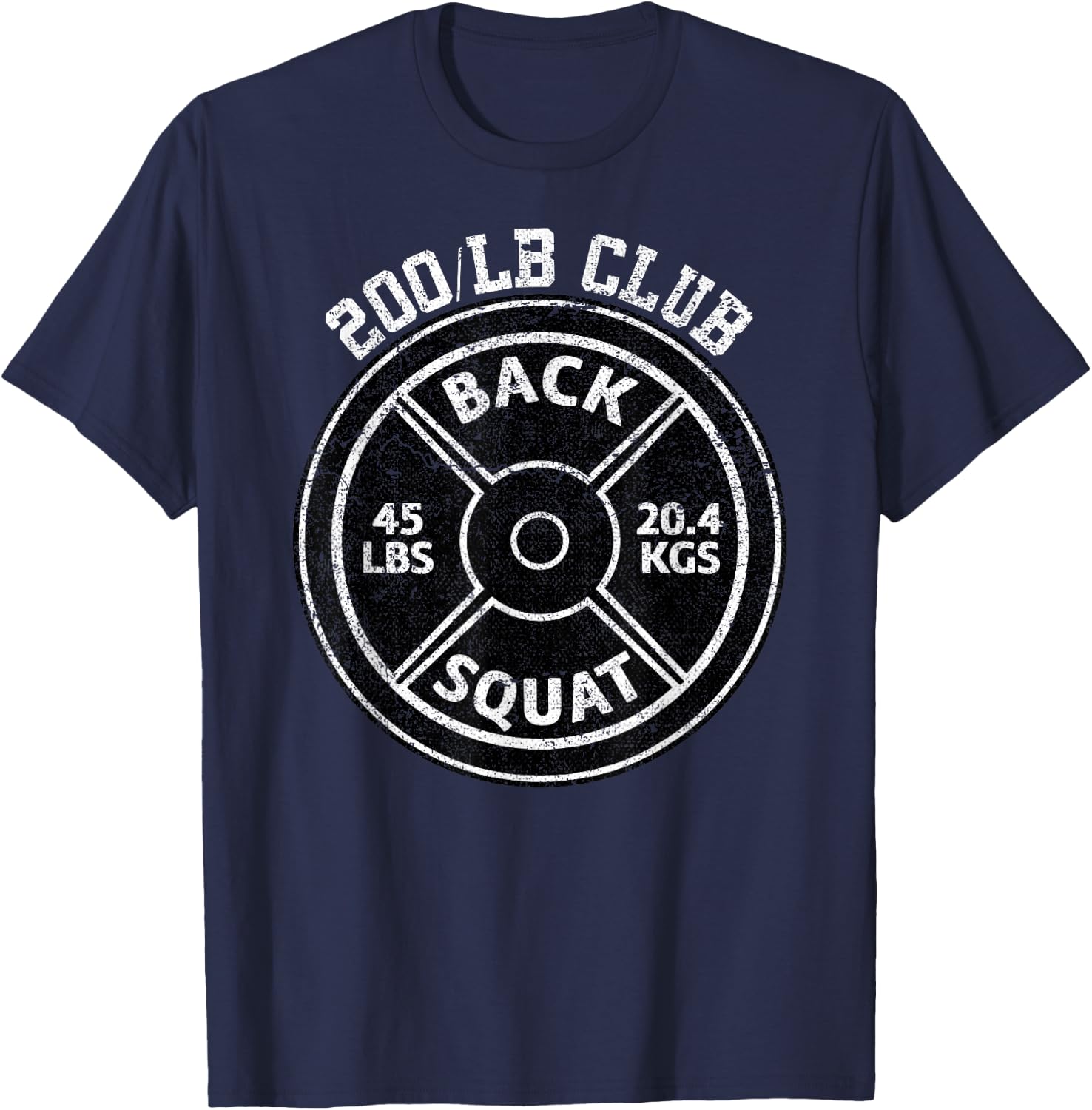 200 Lbs Pound Back Squat Club Gym Weightlifting Powerlift T-Shirt - T-Shirt | Navy