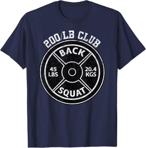 200 Lbs Pound Back Squat Club Gym Weightlifting Powerlift T-Shirt - T-Shirt | Navy