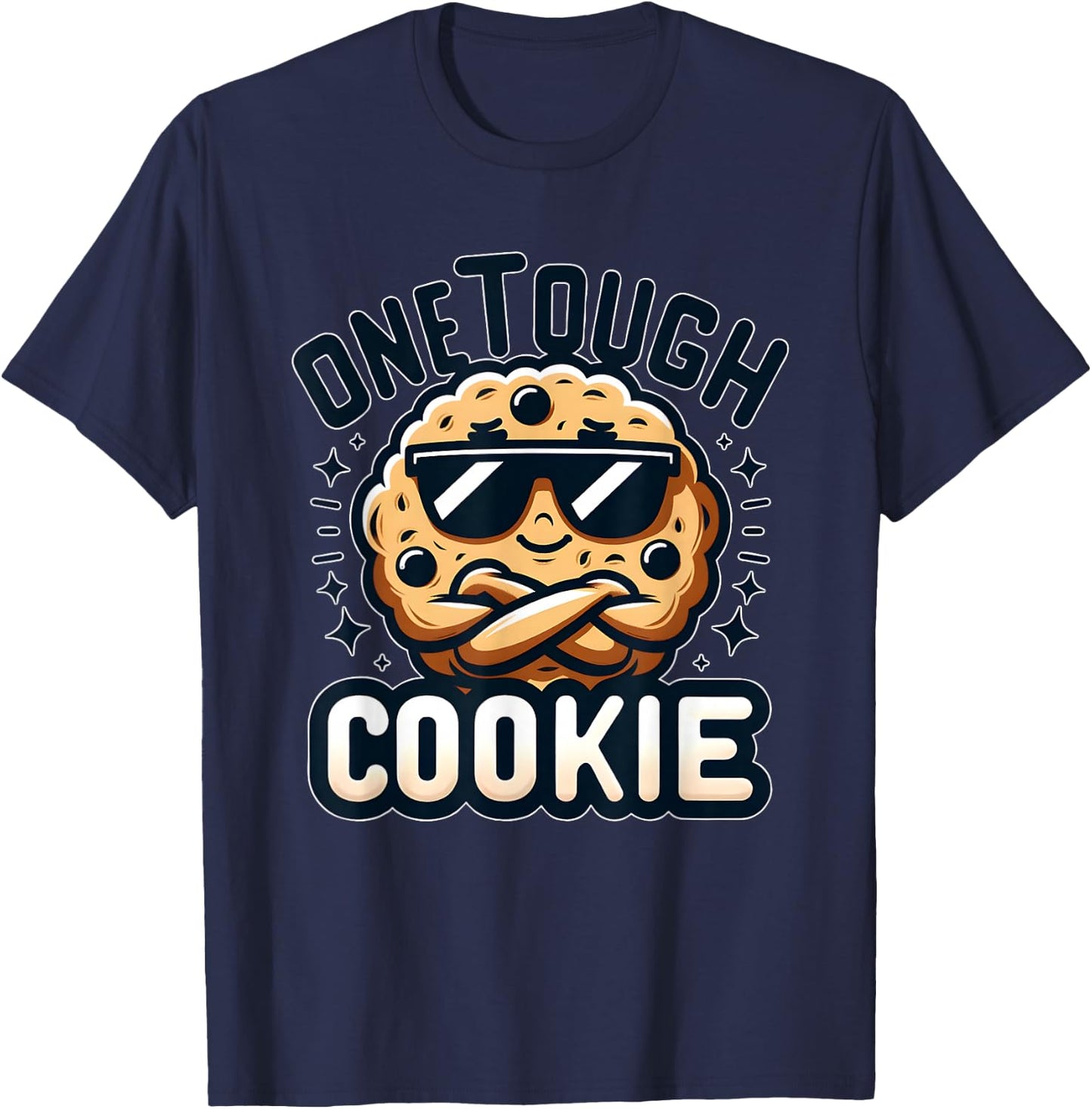 Baking Team One Tough Cookie Funny Chocolate Chip T-Shirt - T-Shirt | Navy