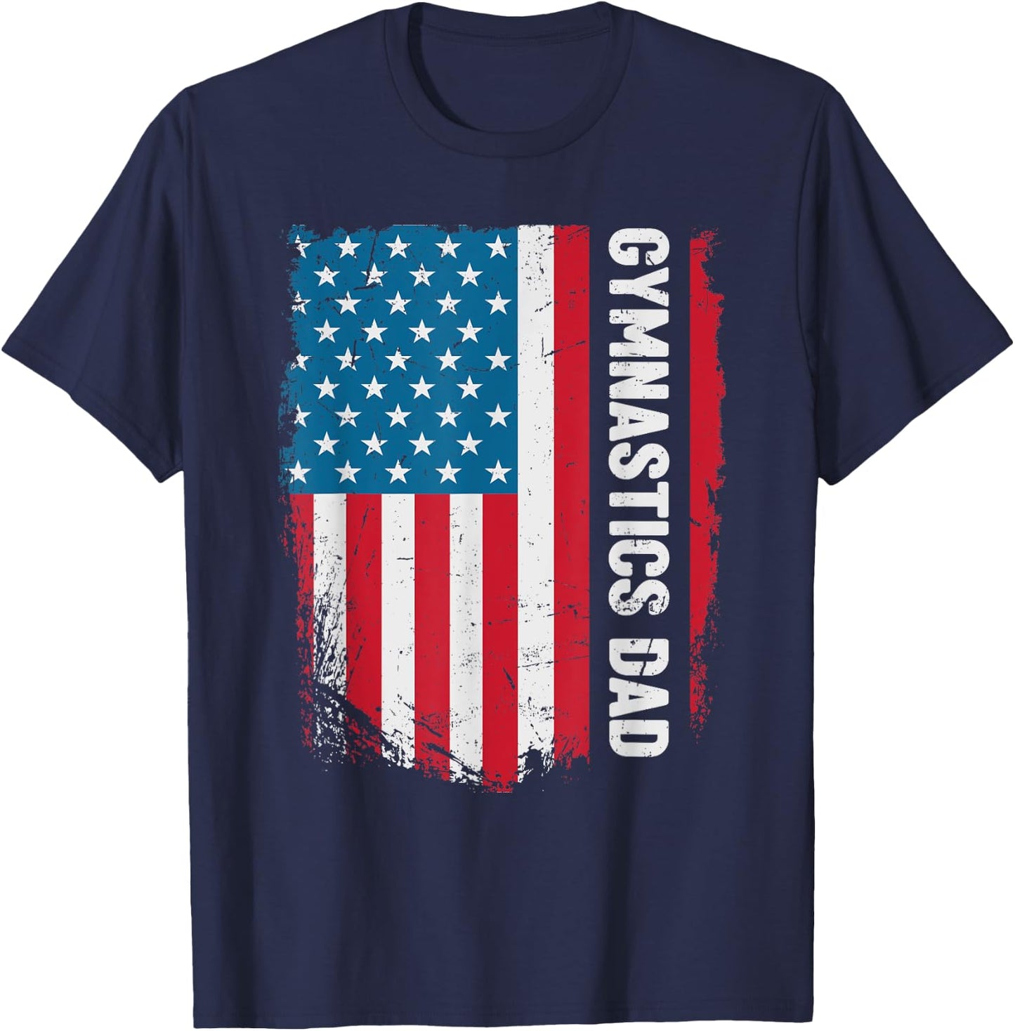 Funny Gymnastics Dad America US Flag Patriot Vintage Gift T-Shirt - T-Shirt | Navy