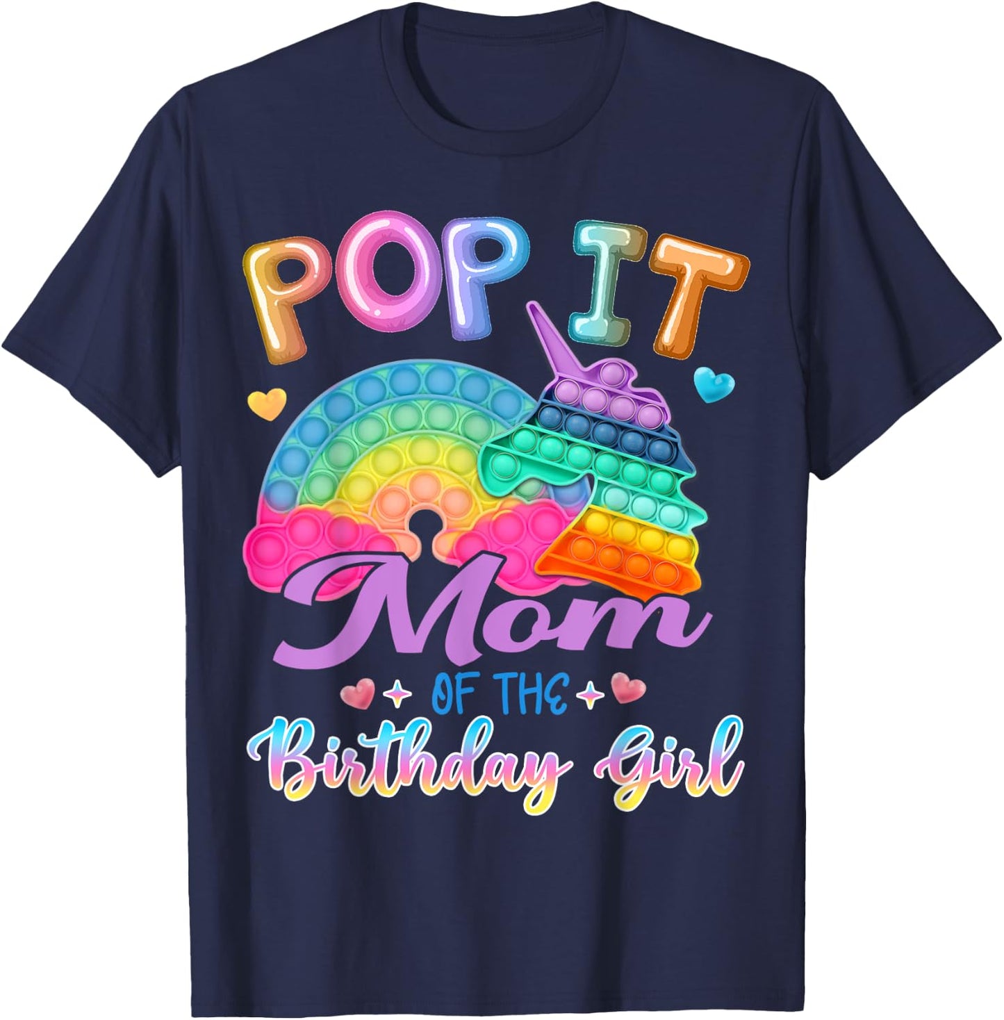 Pop It Mom of the Birthday Girl Fidget Kids Family Matching T-Shirt - T-Shirt | Navy