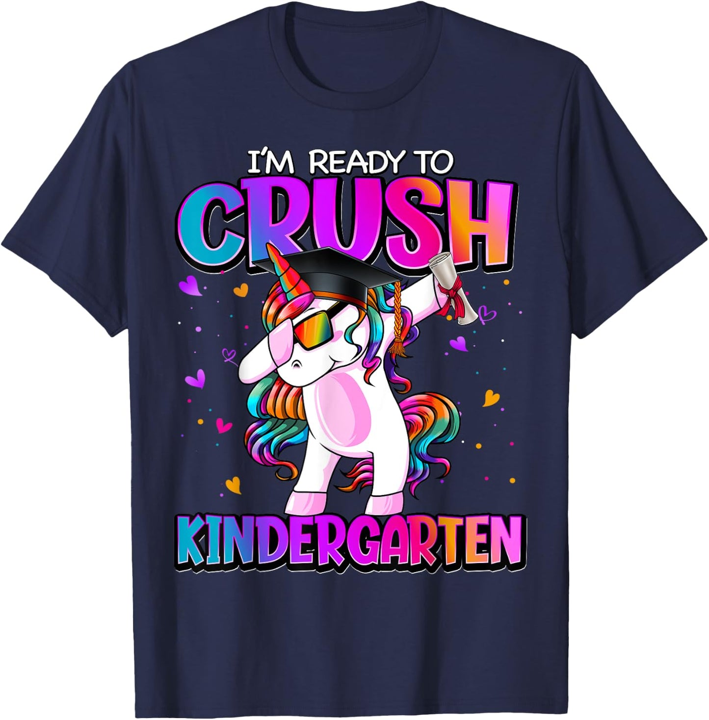 I'm Ready To Crush Kindergarten Back To School Kindergarten T-Shirt - T-Shirt | Navy