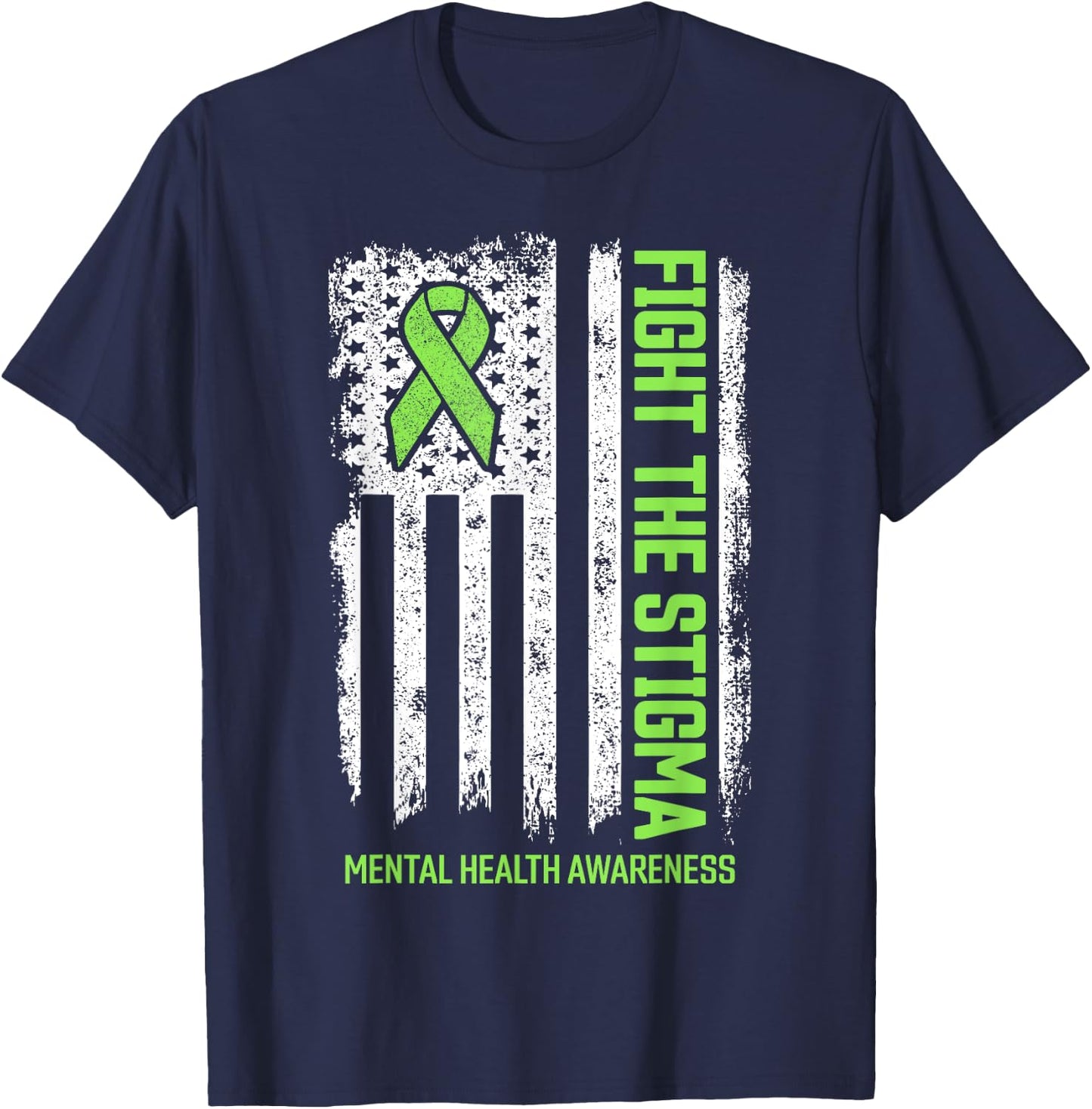 Mental Health Awareness Fight the Stigma Mental Health T-Shirt - T-Shirt | Navy