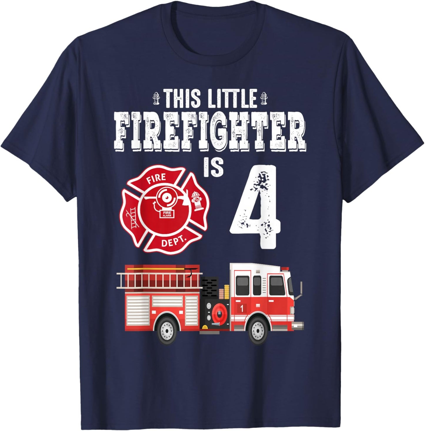 Sound The Alarm I'm 4 Funny Future Firefighter Birthday T-Shirt - T-Shirt | Navy