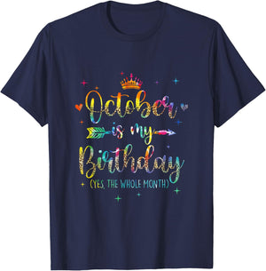 October Is My Birthday Yes The Whole Month Tie Dye Leopard T-Shirt - T-Shirt | Navy