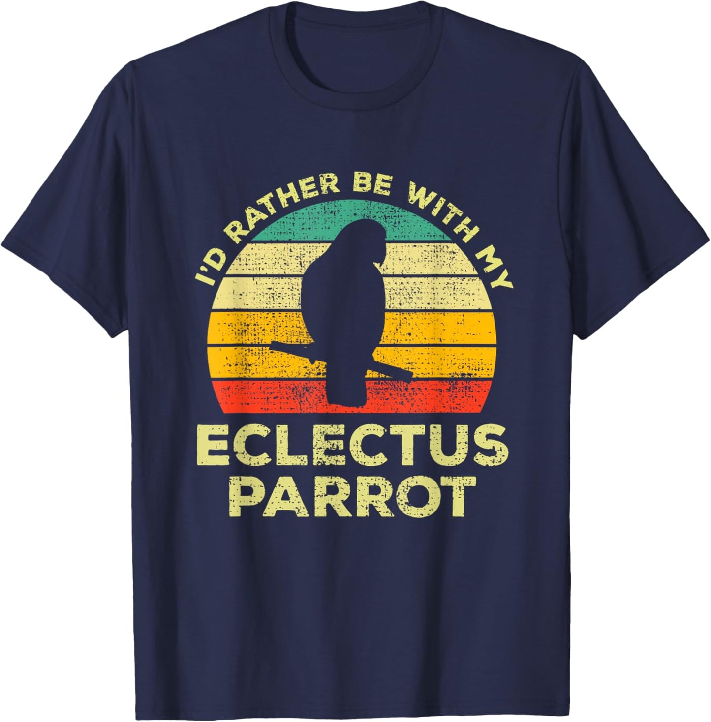 Parrot Vintage Gift I'd Rather Be With My Eclectus Parrot T-Shirt - T-Shirt | Navy