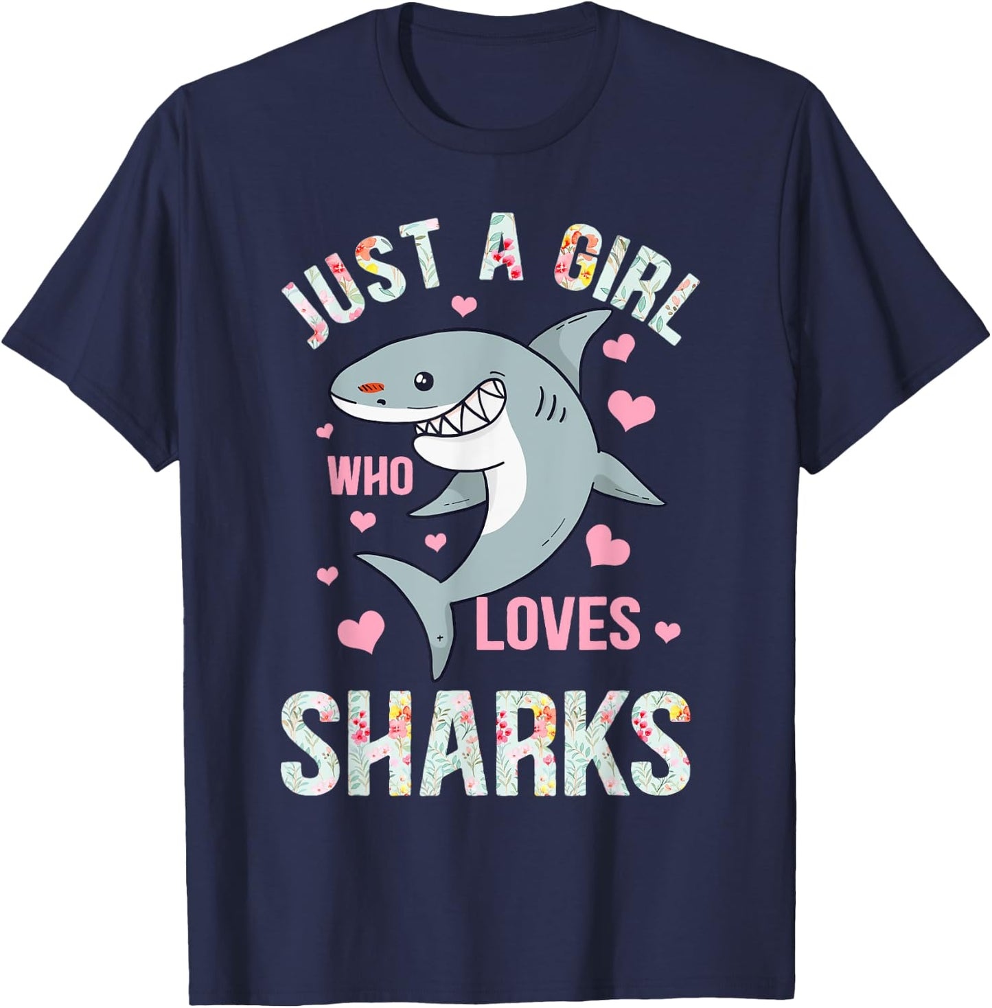 Just A Girl Who Loves Sharks T-Shirt - T-Shirt | Navy