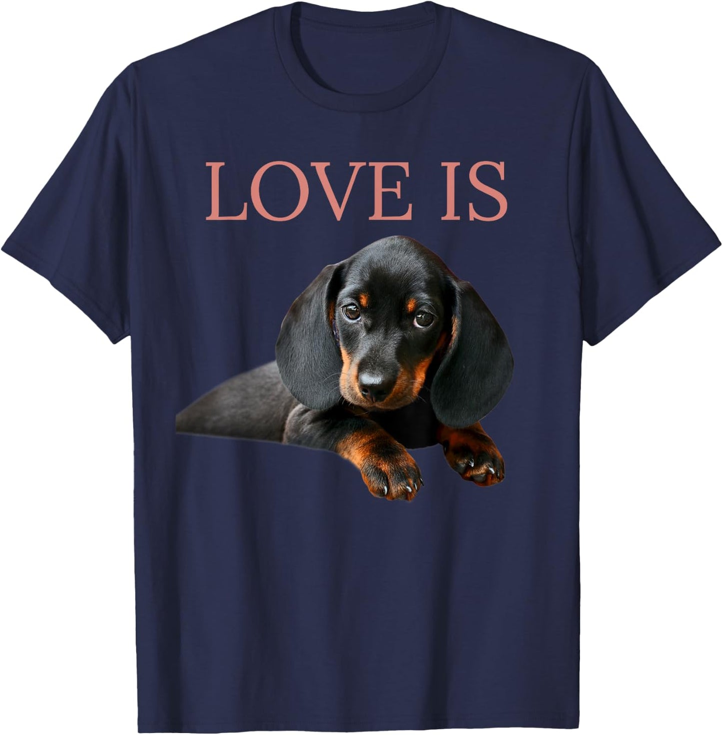 Dachshund Shirt Doxie Mom Dad Love Is Wiener Dog Lover Men Women Kids T-Shirt - T-Shirt | Navy