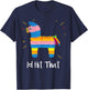 I'd Hit that Pinata Cinco De Mayo Costume Adults T-Shirt - T-Shirt | Navy