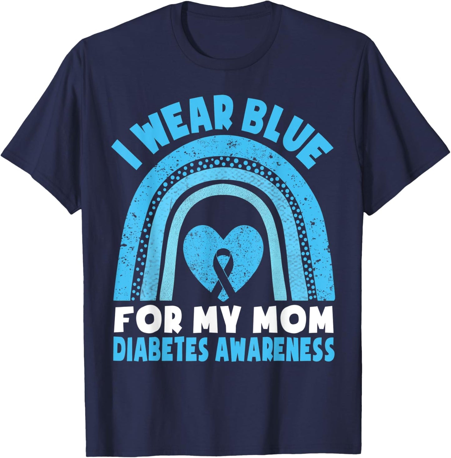 I Wear Blue For My Mom Diabetes Awareness Mom Boys Girls T-Shirt - T-Shirt | Navy