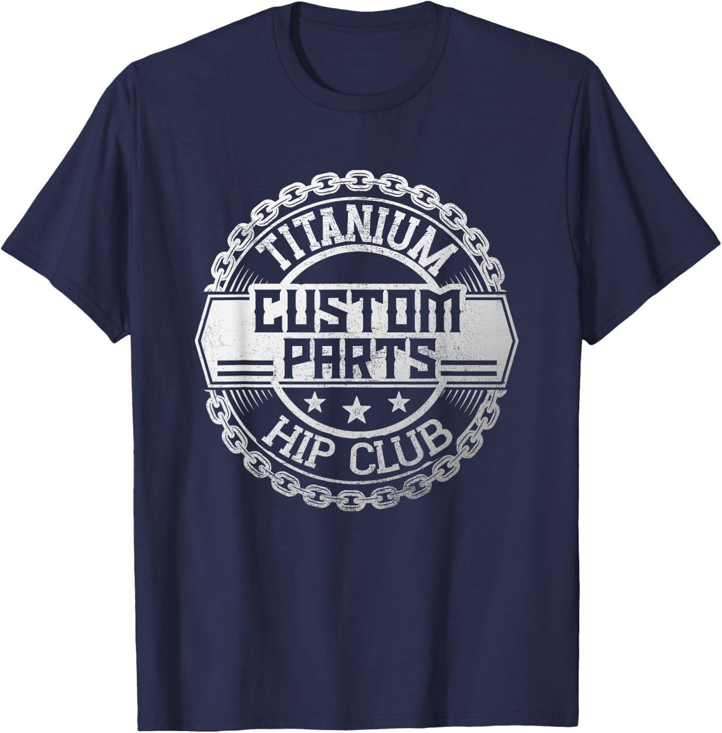 New hip titanium hip hip surgery T-Shirt - T-Shirt | Navy