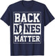 Back Nines Matter Golf Golfer Gift T-Shirt - T-Shirt | Navy
