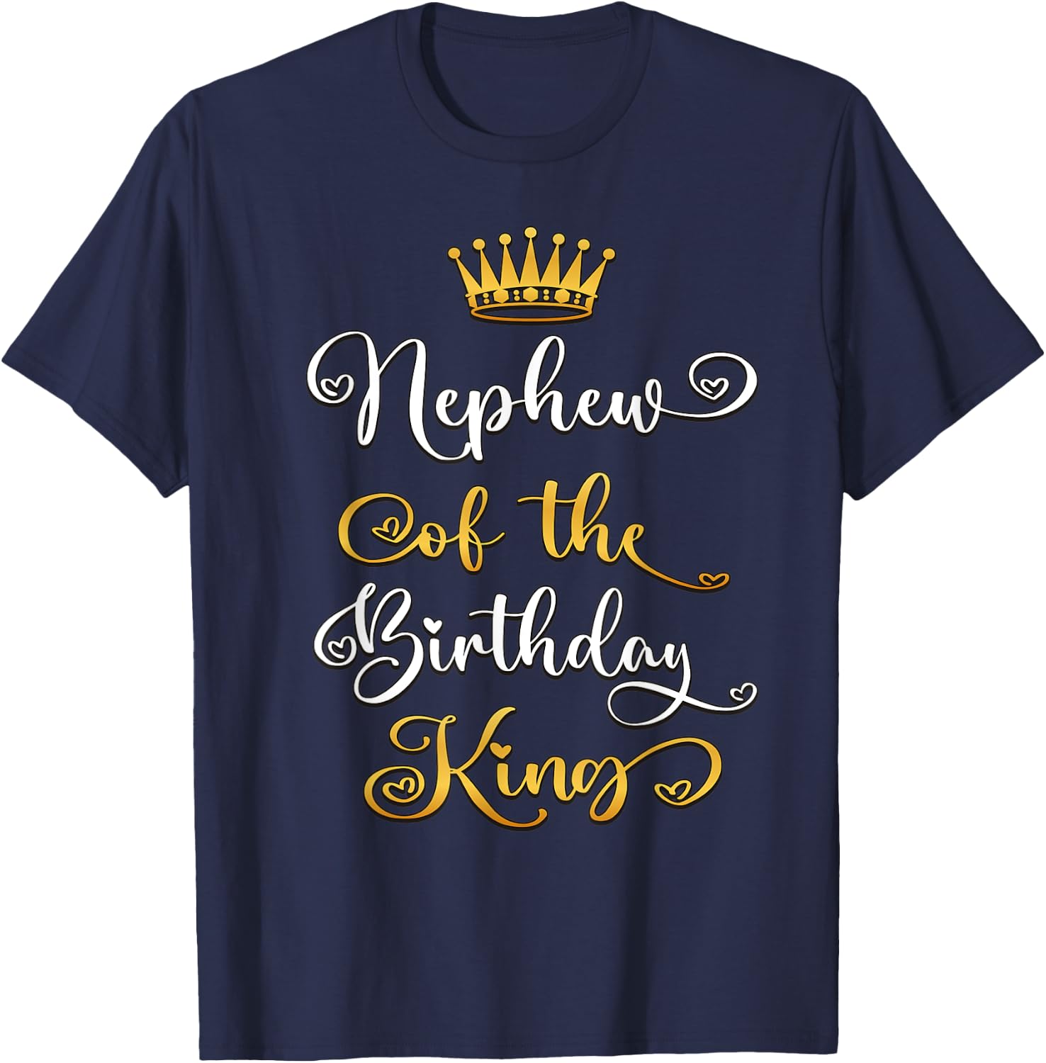 Nephew Of The Birthday King Boys Bday Party T-Shirt - T-Shirt | Navy