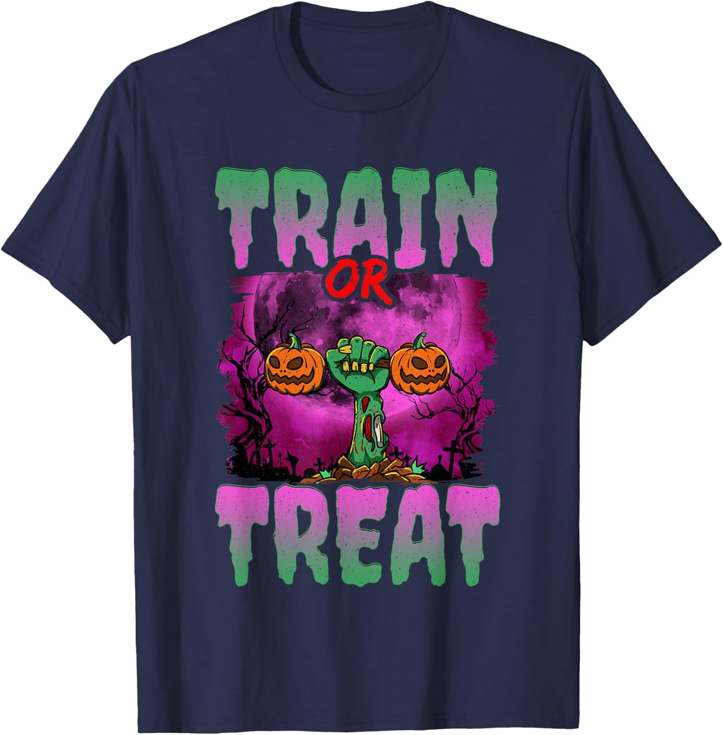 Train Or Treat Halloween Gym Weightlifting Zombie Fitness T-Shirt - T-Shirt | Navy