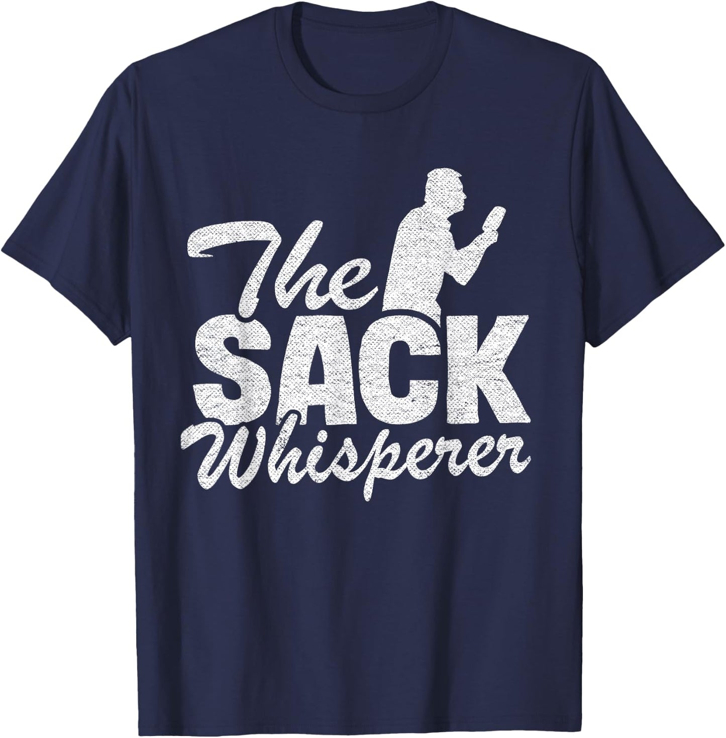 The Sack Whisperer Bean Bag Toss Funny Corn Hole T-Shirt - T-Shirt | Navy