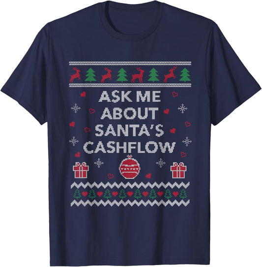 Ask Me About Santas Cash Flow Accountant Ugly Christmas T-Shirt - T-Shirt | Navy