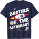 Brother of the Astronaut Space Theme Birthday Party Bro T-Shirt - T-Shirt | Navy