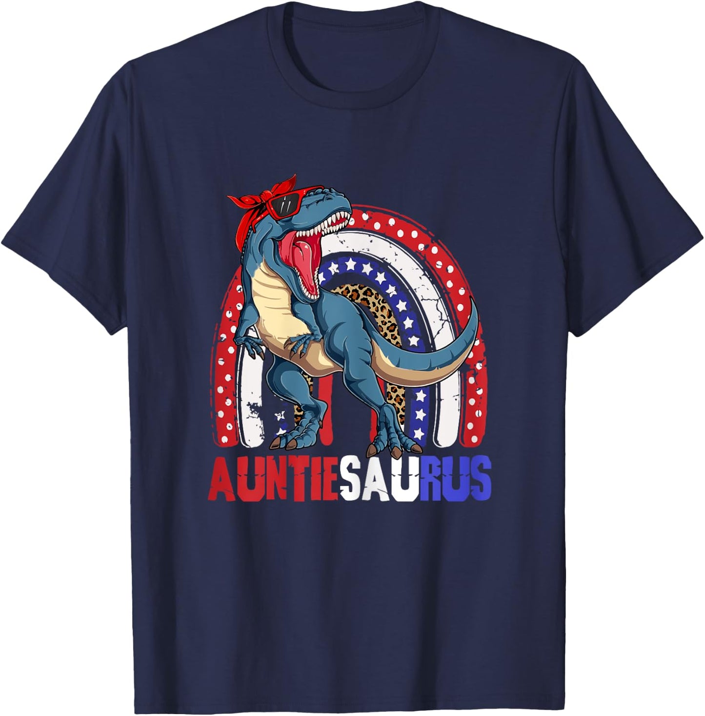 Auntiesaurus T Rex Dinosaur Auntie Saurus Family 4th of July T-Shirt - T-Shirt | Navy