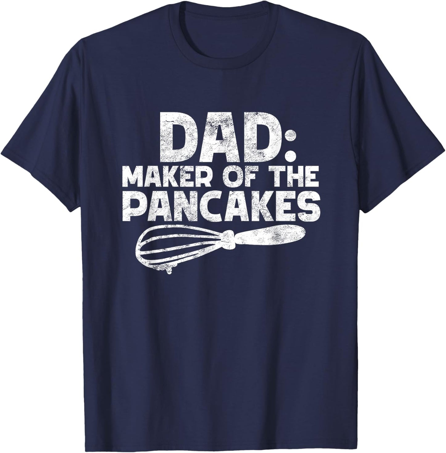 zAPz Creative Dad Maker Of The Pancakes Funny Pancake Lovers Gift Fathers Black Cotton 65% Polyester 35% Short Sleeve T-Shirt - T-Shirt | Navy