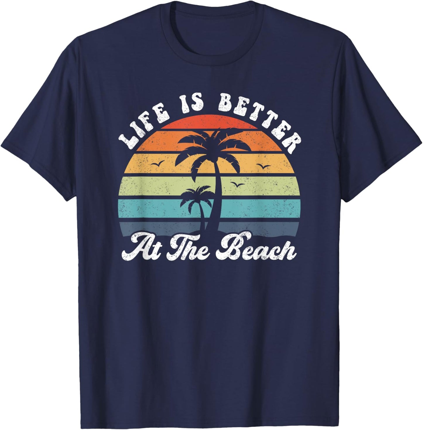 Life Is Better At The Beach Palm Tree Retro Shirt Vacation Women Kids T-Shirt - T-Shirt | Navy