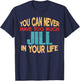 Funny Jill Personalized First Name Joke Item T-Shirt - T-Shirt | Navy