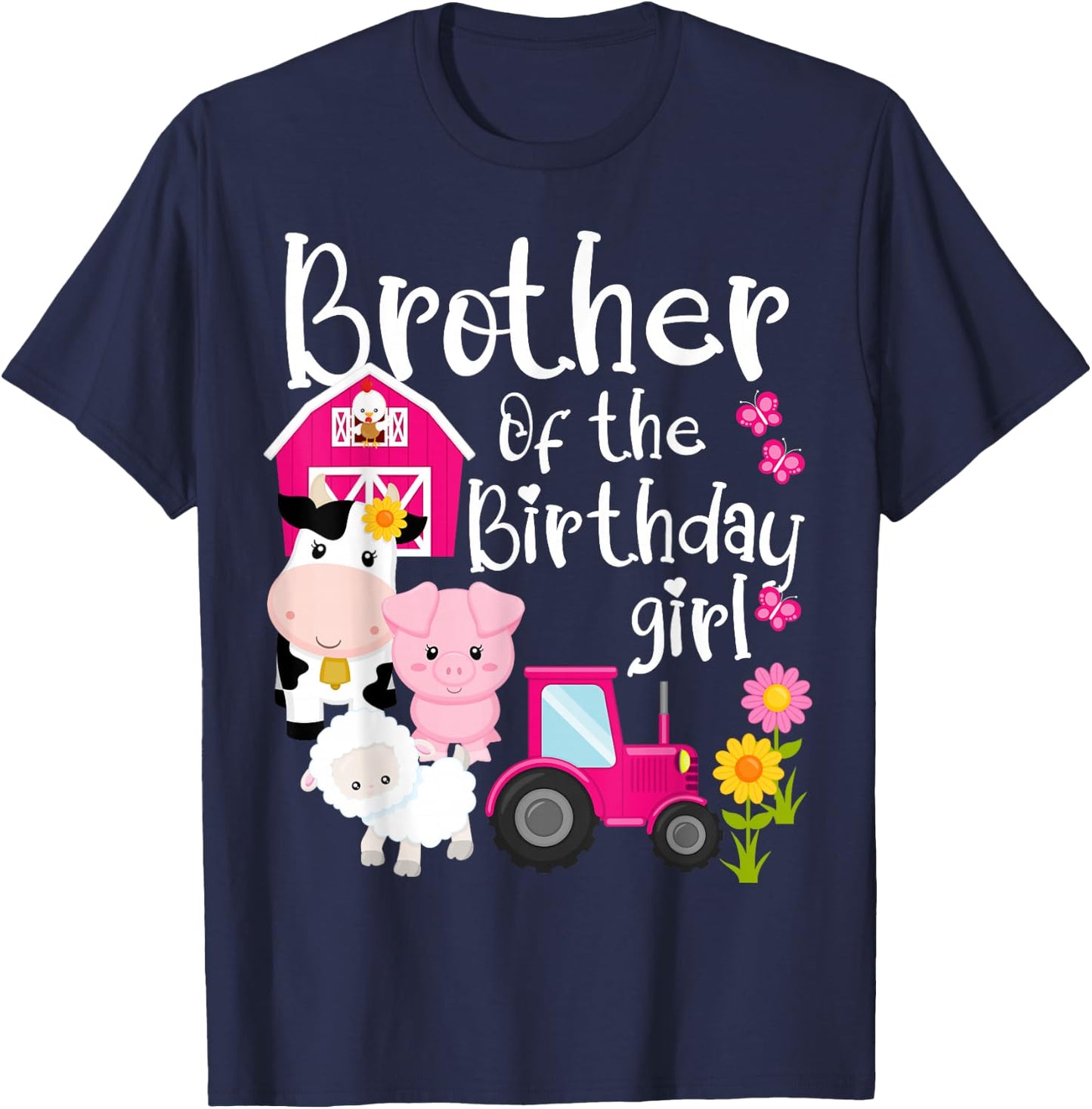 Farm Animals Brother Of The Birthday Girl Party Barnyard T-Shirt - T-Shirt | Navy