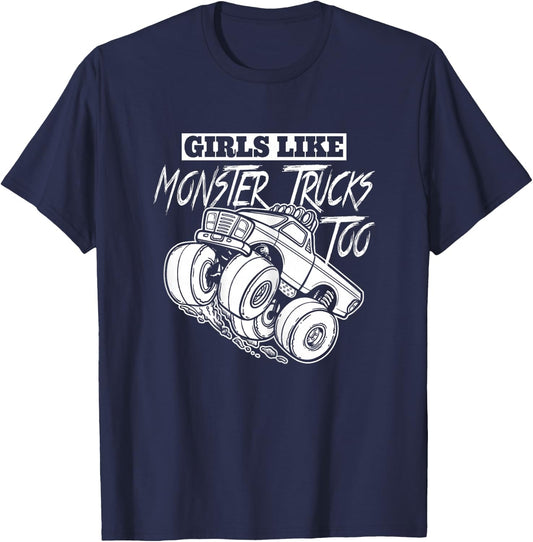 Girls Like Monster Trucks Too Gift Jam Girl T-Shirt - T-Shirt | Navy