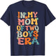 In My Mom Of Two Boys Era Groovy Mom Of Two Boys Mother Day T-Shirt - T-Shirt | Navy