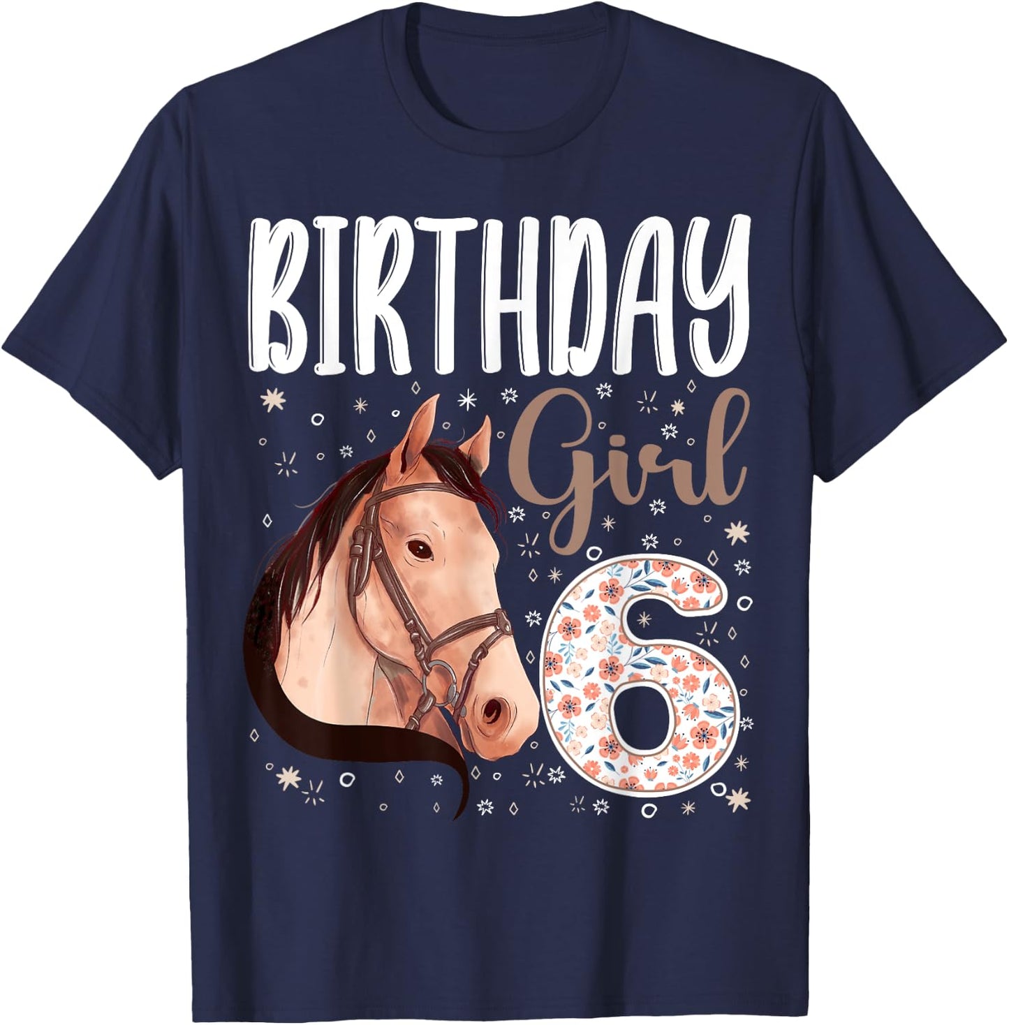 horse Animal Lovers 6th Birthday Girl B-day 6 year old T-Shirt - T-Shirt | Navy