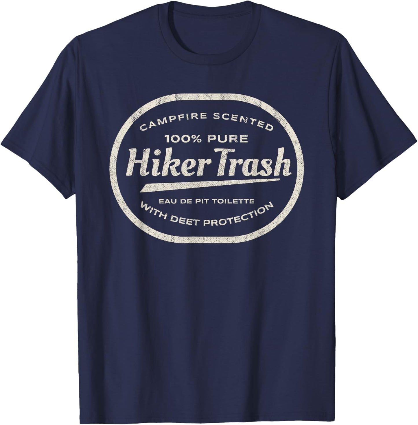 Funny Hiker Trash Logo Design for Long Distance Backpackers T-Shirt - T-Shirt | Navy