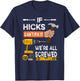 Funny if Hicks can't fix it no one can handyman carpenter T-Shirt - T-Shirt | Navy