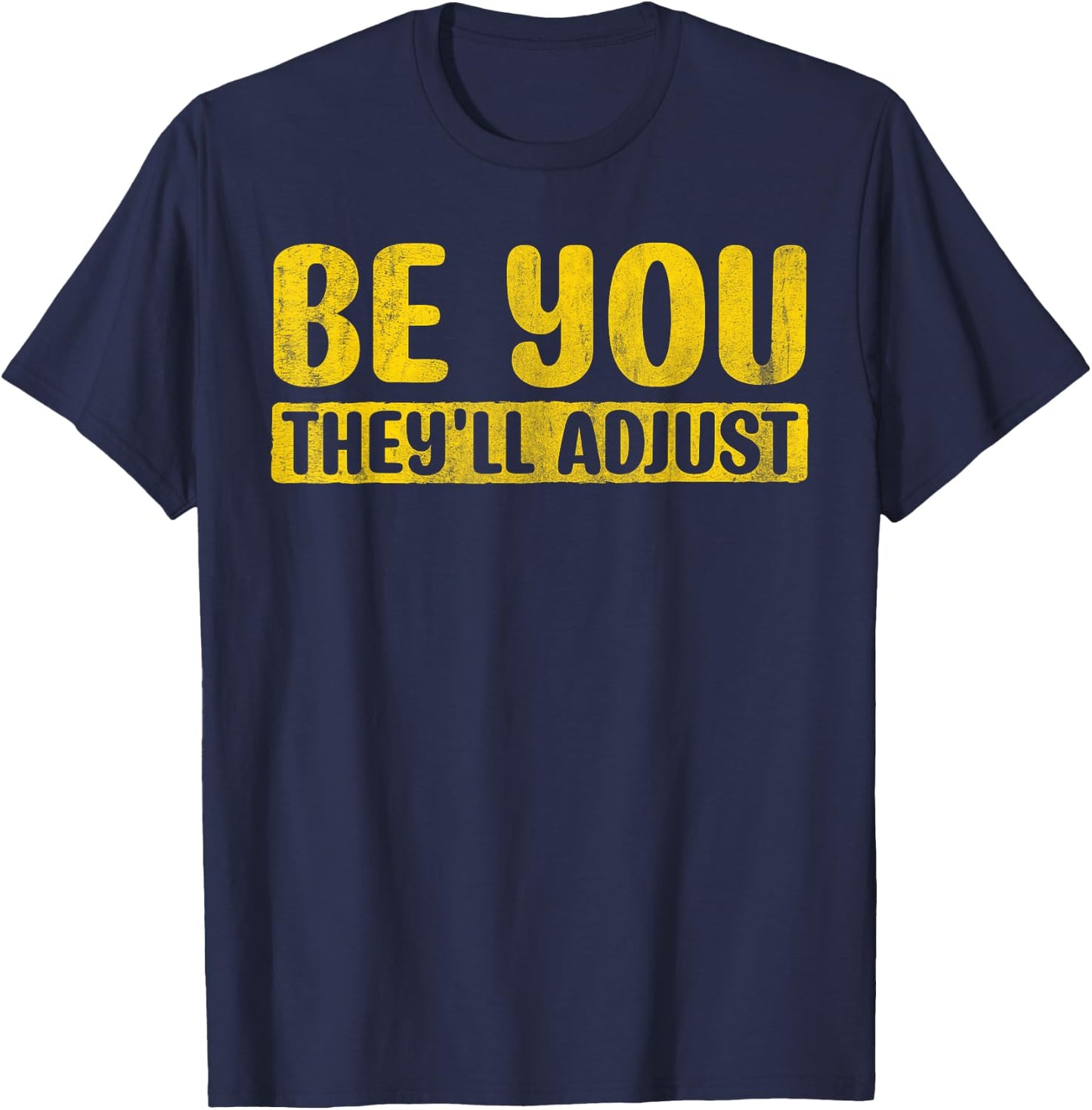 Motivate Inspire Encouragement Positivity Slogan T-Shirt - T-Shirt | Navy