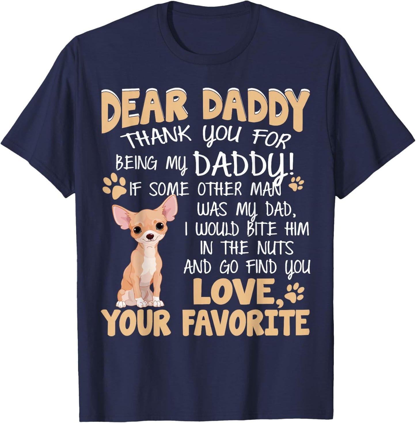 Chihuahua Shirt ,Funny For Chihuahua Lovers gift T-Shirt - T-Shirt | Navy