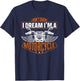 Classic Biker I Don't Snore I Dream I'm A Motorcycle T-Shirt - T-Shirt | Navy