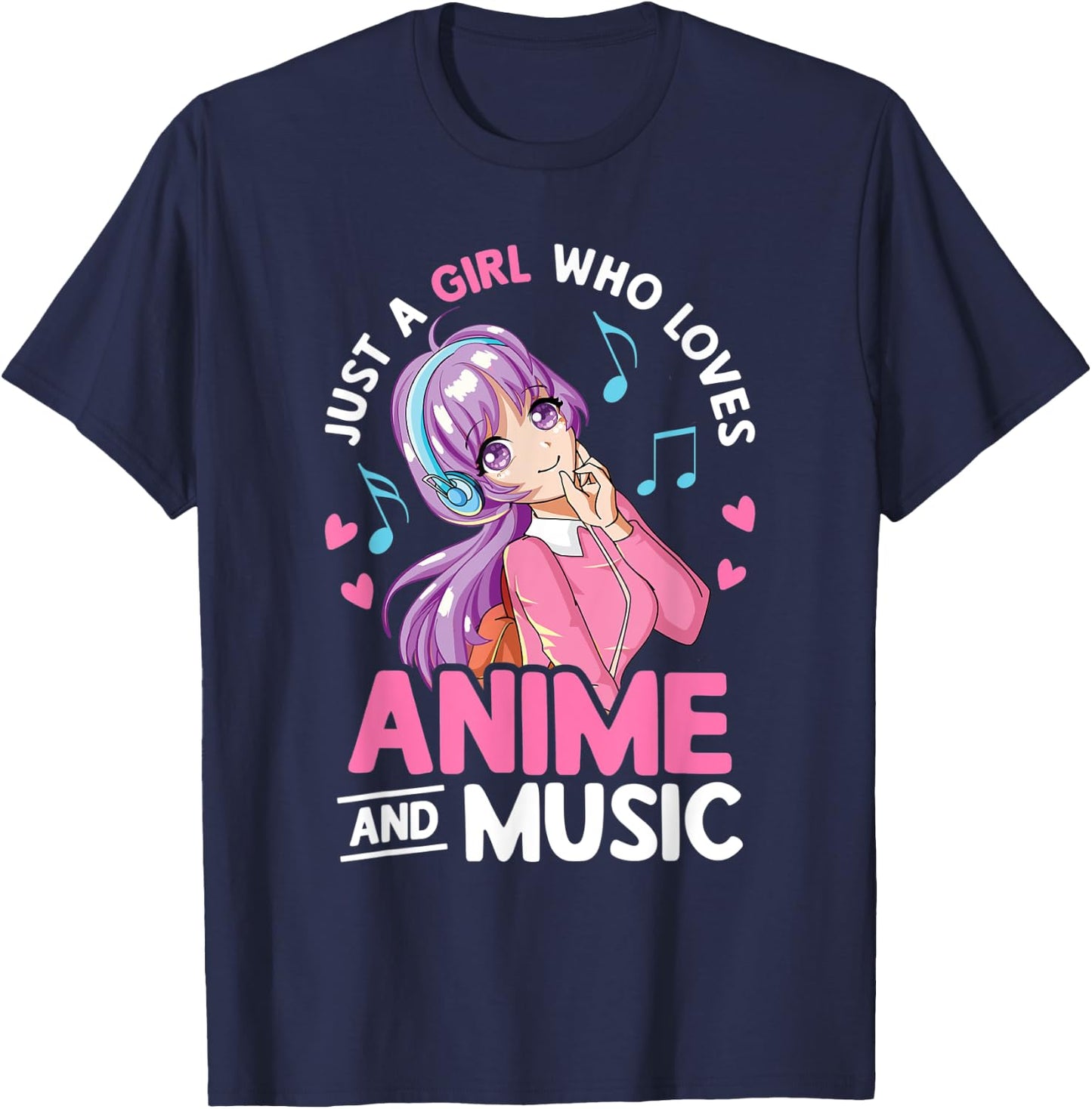 Just A Girl Who Loves Anime And Music Lover Anime Girls Teen T-Shirt - T-Shirt | Navy