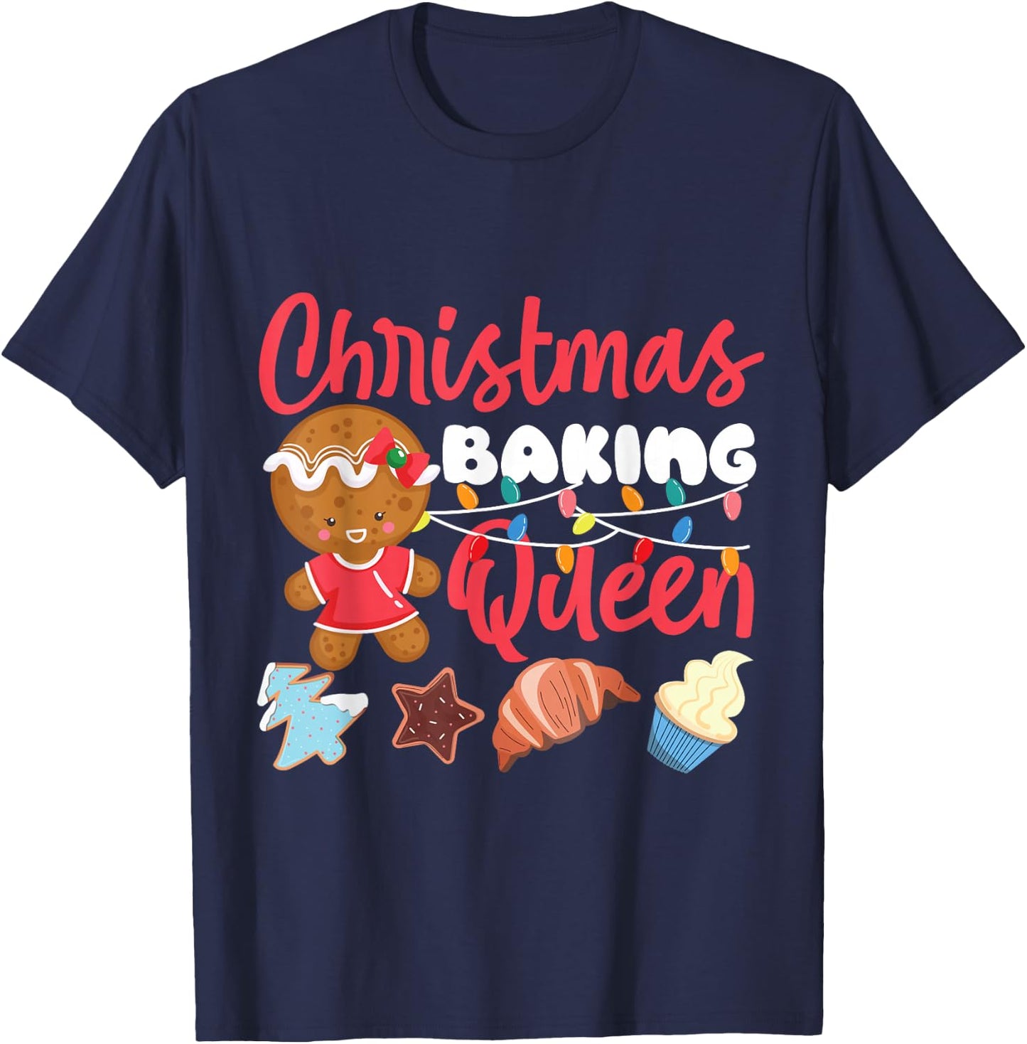 Bake Baking Christmas Gingerbread Man Queen Christmas Baking T-Shirt - T-Shirt | Navy