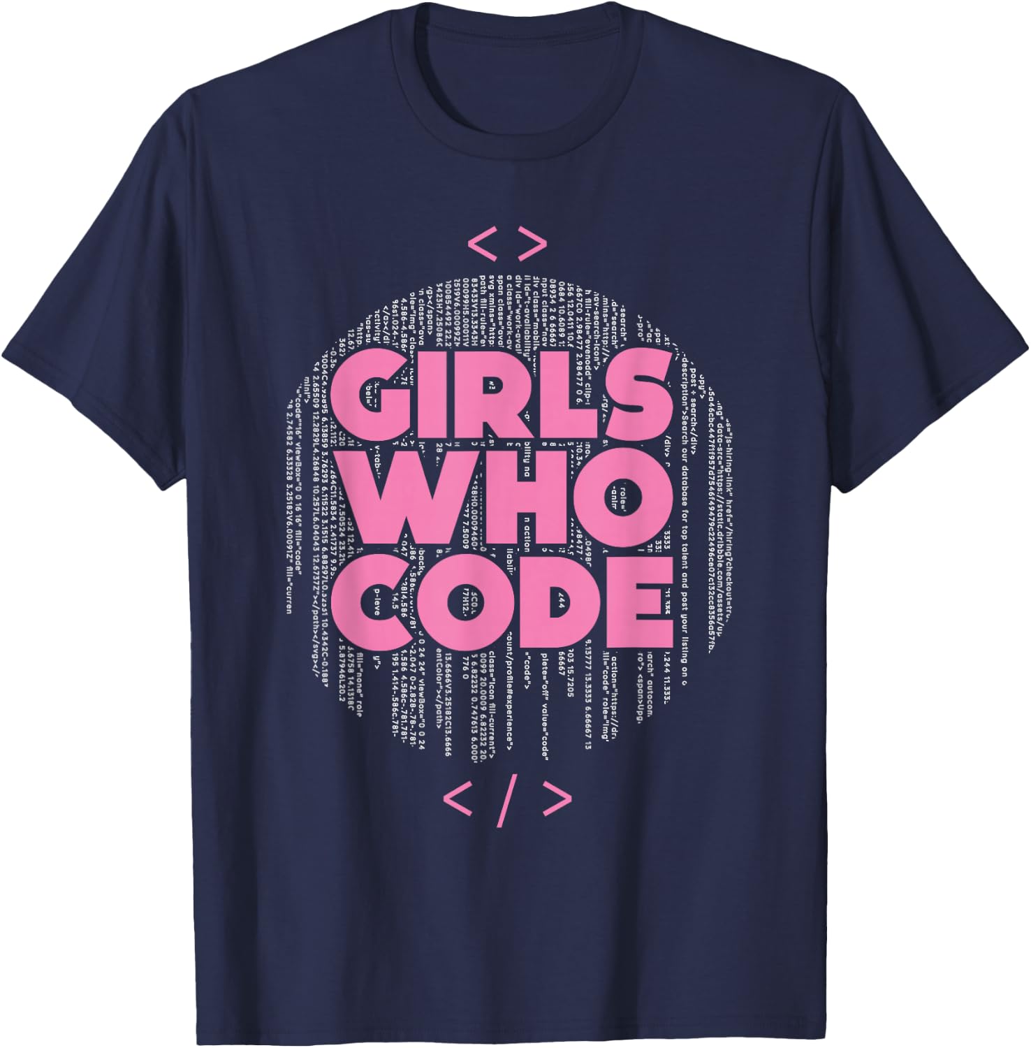 Girls Who Code - Funny Professional Programmer Coding Lover T-Shirt - T-Shirt | Navy