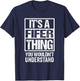 It's A Fifer Thing You Wouldn't Understand Fife T-Shirt - T-Shirt | Navy