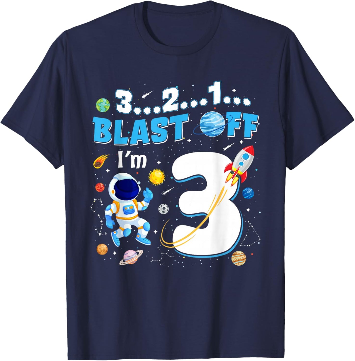 Blast Off I'm 3 Years Old 3rd Birthday Spaceship Astronaut T-Shirt - T-Shirt | Navy