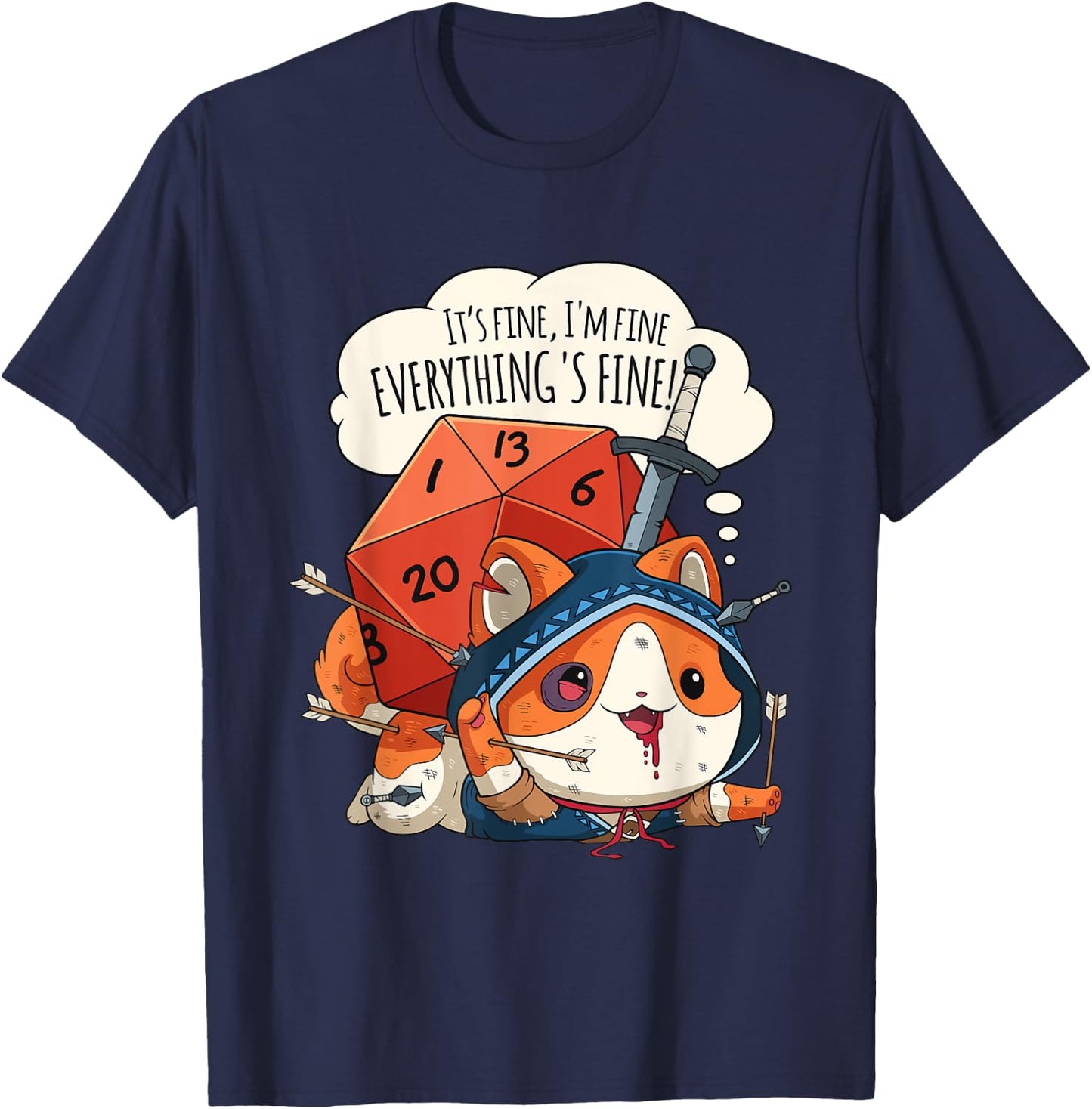 Funny Everything's Fine Cat Role Playing Game RPG T-Shirt - T-Shirt | Navy