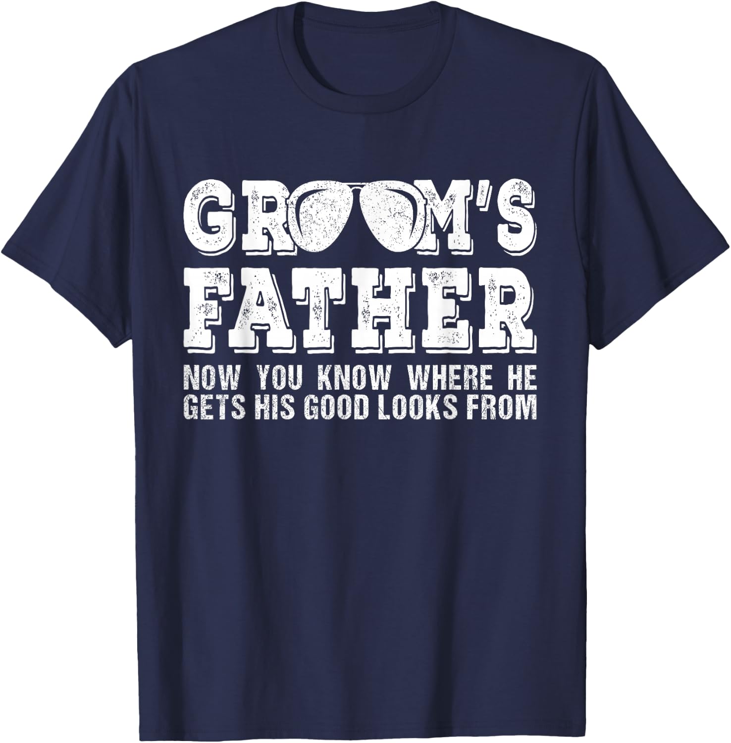 Father of the Groom Shirt | Wedding Costume Groom's Father T-Shirt - T-Shirt | Navy