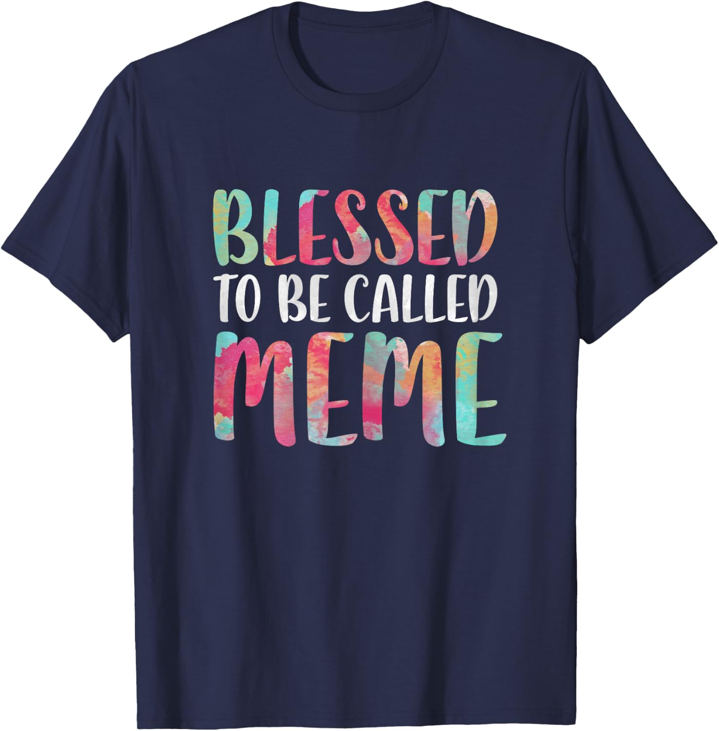 Blessed To Be Called Meme Shirt Women Mothers Day T-Shirt - T-Shirt | Navy
