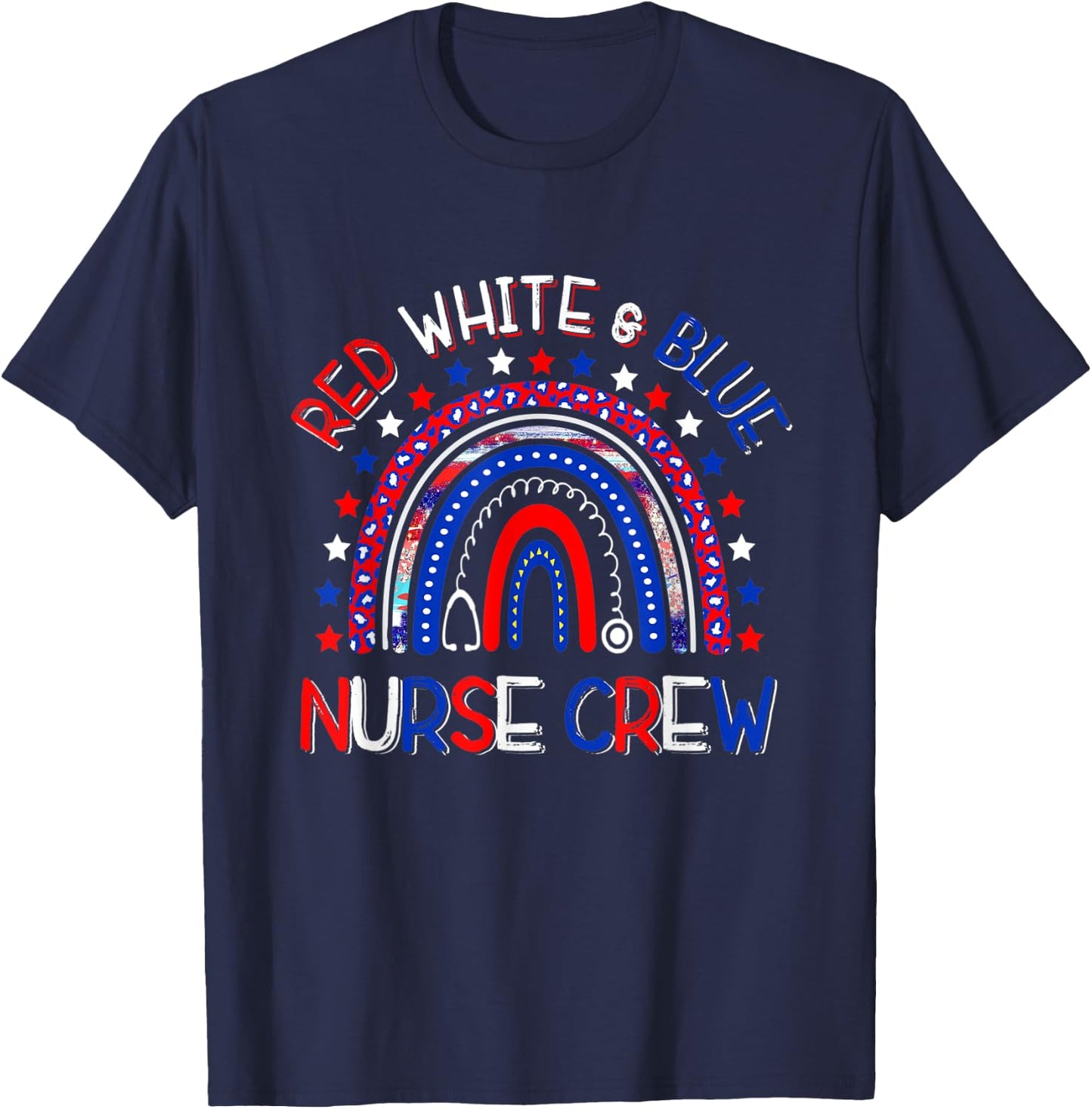 Red White Blue Nurse Crew 4th Of July US Flag Rainbow T-Shirt - T-Shirt | Navy