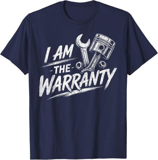 I Am The Warranty Race Car Parts Repair Guy Funny Mechanic T-Shirt - T-Shirt | Navy